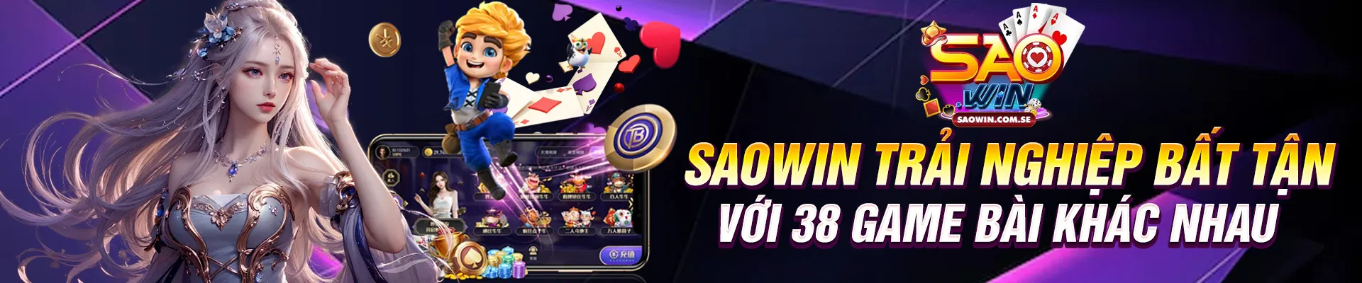 Banner SAOWIN trải nghiệm bất tận với 38 game bài khác nhau