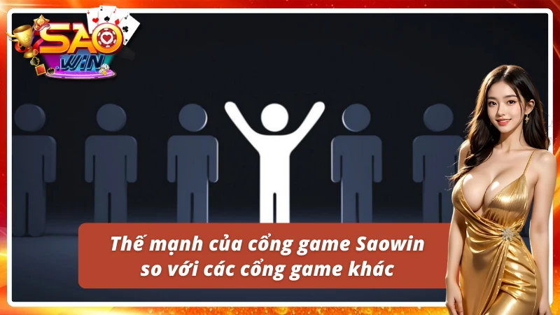 Những ưu điểm góp phần đưa Saowin lên top đầu